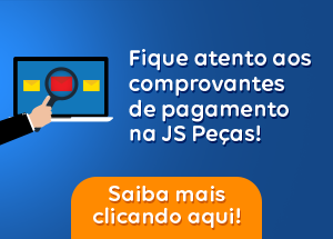 Fique atento aos métodos de pagamento da JS Peças!